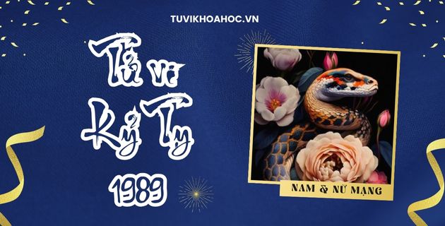 Vận hạn tử vi tuổi Kỷ Tỵ năm 2025 nam nữ mạng chính xác 99%