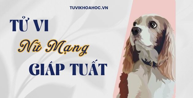 tử vi tuổi giáp tuất năm 2025